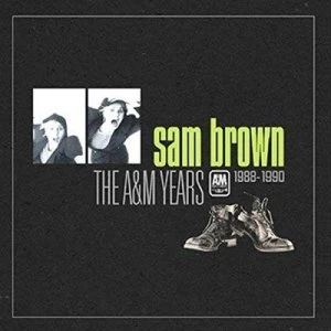 image of The A&M Years 1988-1990 by Sam Brown CD Album