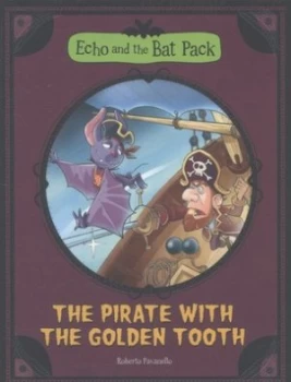 Image of The Pirate with the Golden Tooth by Roberto Pavanello Book