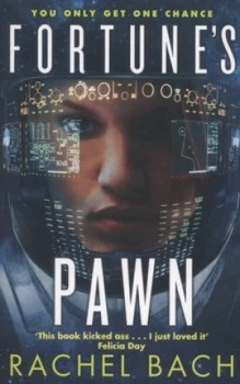Image of Fortunes Pawn by Rachel Bach Paperback