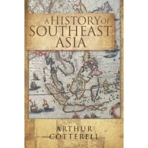 Image of A History of Southeast Asia by Arthur Cotterell (Paperback, 2014)