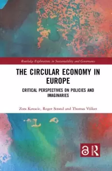 Image of The Circular Economy in EuropeCritical Perspectives on Policies and Imaginaries