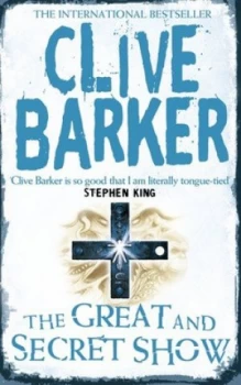 Image of The Great and Secret Show by Clive Barker Paperback