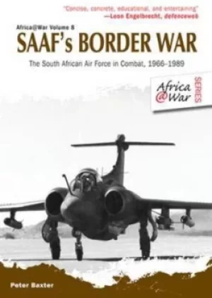 Image of SAAFs Border War by Peter Baxter