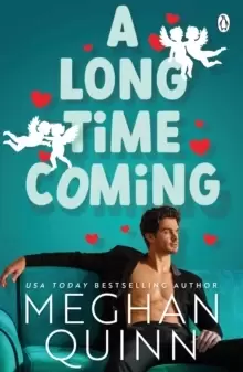 Image of A Long Time Coming : The funny and steamy romcom inspired by My Best Friend's Wedding from the No. 1 bestseller