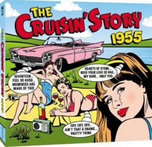 Image of The Cruisin Story 1955 by Various Artists CD Album