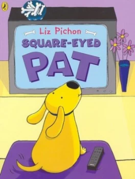 Image of Square-Eyed Pat by Liz Pichon Book