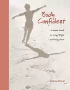 Image of body confident a guided journal for losing weight and feeling great
