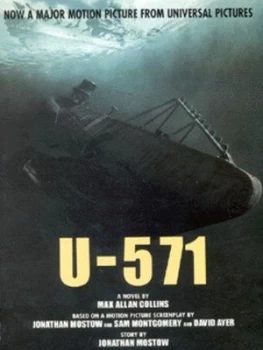Image of U-571 by Jonathan Mostow and Max Allen Collins Paperback
