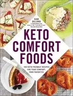 Image of keto comfort foods 100 keto friendly recipes for your comfort food favorite