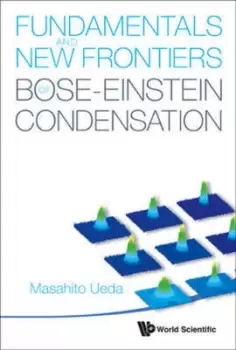 Image of Fundamentals and new frontiers of Bose-Einstein condensation by Masahito Ueda