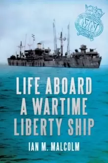 Image of Life Aboard a Wartime Liberty Ship