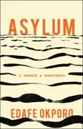 Image of asylum a memoir and manifesto