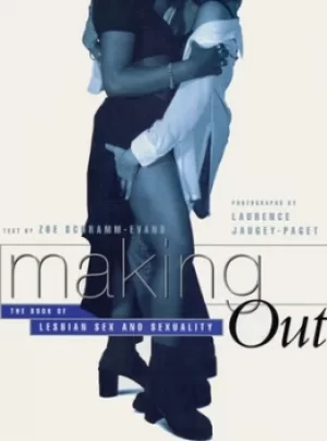 Image of Making out by Zoe Schramm-Evans