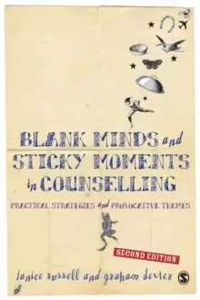 Image of Blank Minds and Sticky Moments in Counselling : Practical Strategies and Provocative Themes