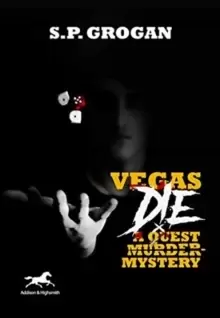 Image of Vegas Die : A Quest Murder Mystery