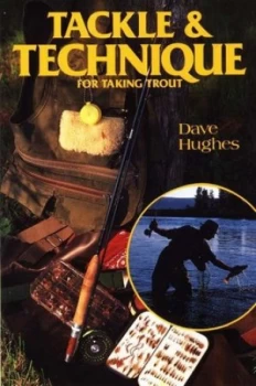 Image of Tackle and Technique for Taking Trout by Dave Hughes Paperback