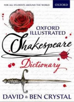 Image of Oxford Illustrated Shakespeare Dictionary by David Crystal Paperback