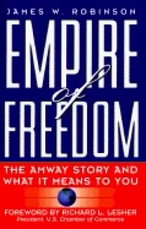 Image of empire of freedom the amway story and what it means to you