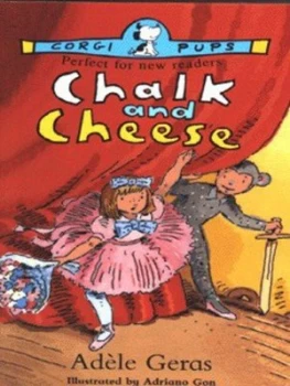 Image of Chalk and Cheese by Adle Geras Paperback
