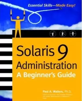 Image of Solaris 9 Administration by Paul Watters