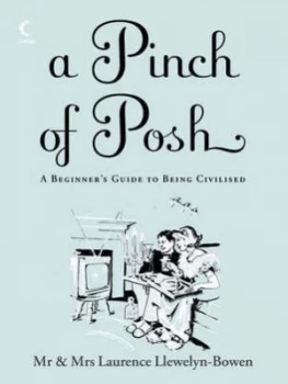 Image of A Pinch of Posh by Laurence Llewelyn-Bowen Hardback