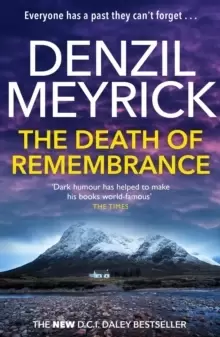 Image of The Death of Remembrance : A D.C.I. Daley Thriller