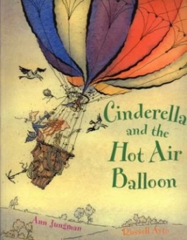 Image of Cinderella and the Hot Air Balloon by Ann Jungman Paperback