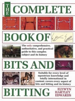 Image of The Complete Book of Bits and Bitting by Elwyn Hartley Edwards Paperback