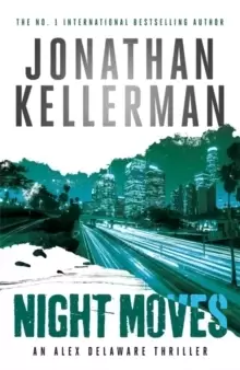 Image of Night Moves (Alex Delaware series, Book 33)