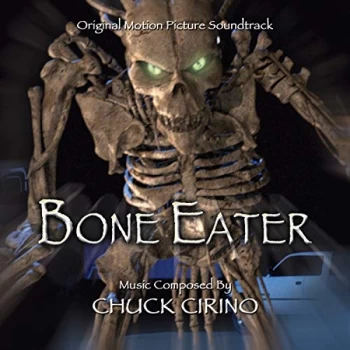 image of Chuck Cirino - Bone Eater CD