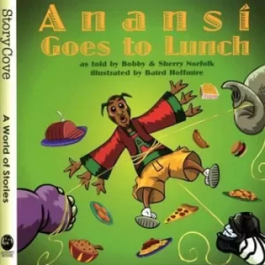 Image of Anansi goes to lunch by Bobby Norfolk