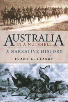 Image of Australia in a Nutshell by Frank G Clarke Paperback