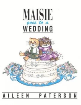 Image of Maisie Goes to a Wedding by Aileen Paterson Book