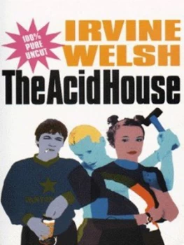 Image of The Acid House by Irvine Welsh Book