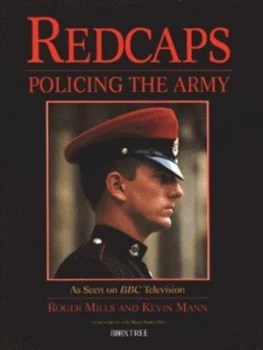 Image of Redcaps by Roger Mills and Kevin Mann and Mann Made Films Hardback