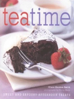 Image of Teatime by Clare Gordon-Smith and Philip Webb Hardback
