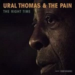 image of The Right Time by Ural Thomas and the Pain CD Album