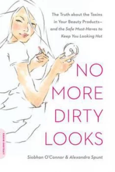 Image of No More Dirty Looks by Alexandra Spunt Book