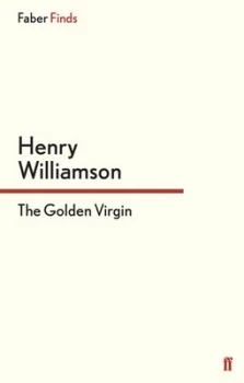 Image of The Golden Virgin by Henry Williamson Paperback