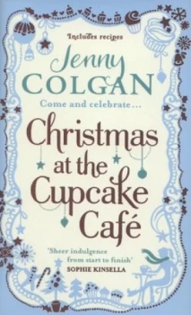 Image of Christmas at the Cupcake Cafe by Jenny Colgan Hardback