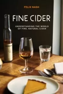Image of Fine Cider : Understanding the World of Fine, Natural Cider