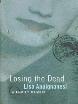 Image of Losing the Dead by Lisa Appignanesi Hardback