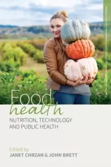 Image of Food Health : Nutrition, Technology, and Public Health
