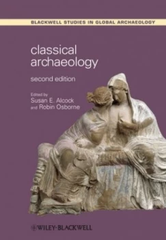 Image of Classical Archaeology by Susan E. Alcock Book