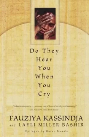 Image of Do They Hear You When You Cry by Fauziya Kassindja