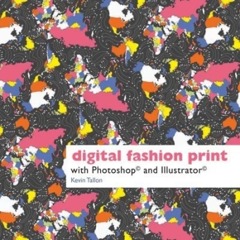Image of Digital Fashion Print with Photoshop and Illustrator by Kevin Tallon Paperback