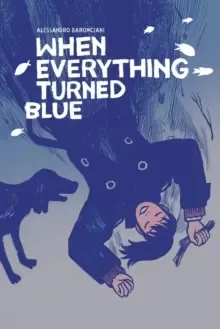 Image of When Everything Turned Blue