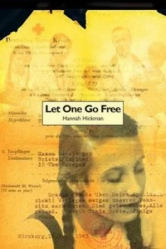 Image of Let One Go Free by Hannah Hickman Book