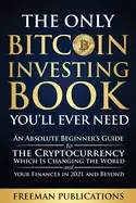 Image of only bitcoin investing book youll ever need an absolute beginners guide to