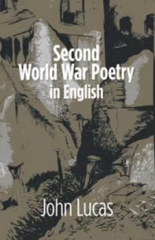 Image of Second World War Poetry in English by John Lucas Paperback